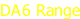 DA6 Range