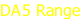 DA5 Range
